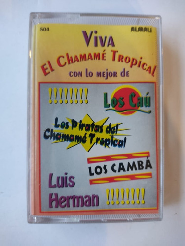 Cassette Viva El Chamamé Tropical