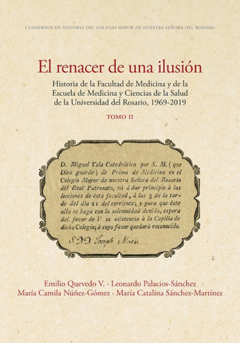 Renacer De La Ilusion Ii Historia De La Facultad De Medicina