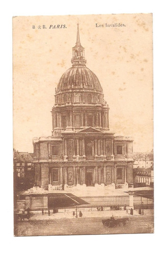 Antigua Postal Paris Los Invalidos N° 621 B4