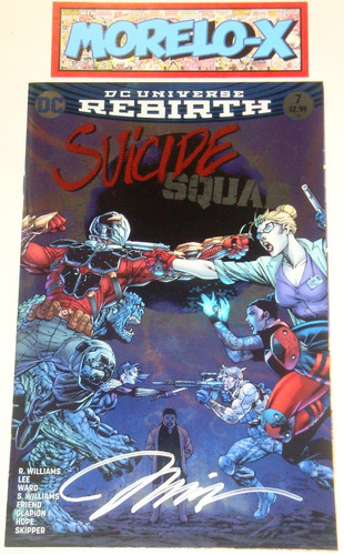 Suicide Squad #7- Portada Special Foil- Firmada Con C. O. A