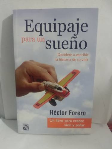 Equipaje Para Un Sueño Hector Forero De Diana Original