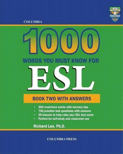 Columbia 1000 Words You Must Know For Esl, De Richard Lee Ph D. Editorial Columbia Press, Tapa Blanda En Inglés