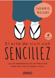 Arte De Vivir Con Sencillez, El