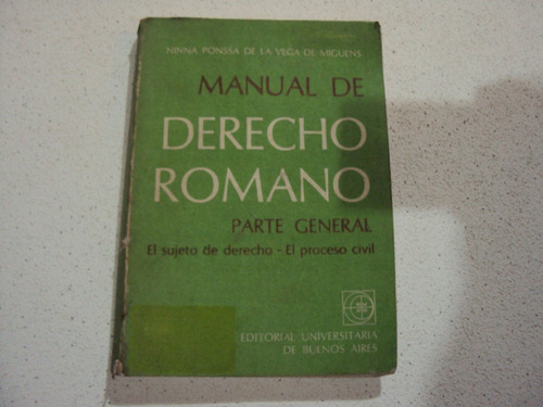 Manual De Derecho Romano Por Ninna Ponssa De La Vega De M.