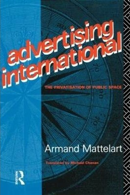 Libro Advertising International - Armand Mattelart