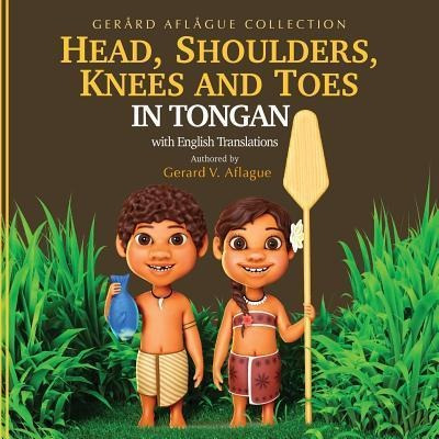 Head, Shoulders, Knees, And Toes In Tongan With English Tran