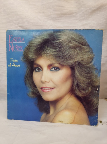 Para El Amor Estela Nuñez D Lp Vinilo Acetato