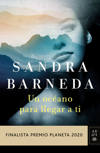 Un Oceano Para Llegar A Ti - Sandra Barneda