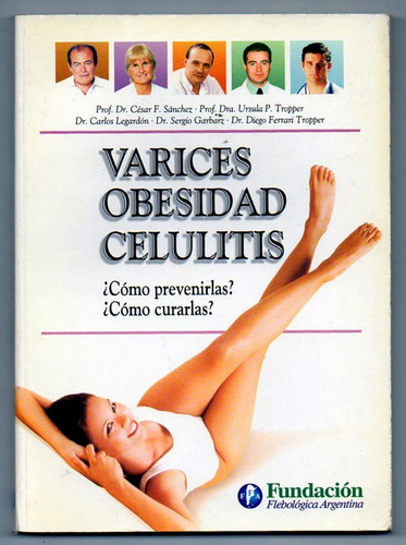 Várices Obesidad Celulitis - Fundación Flebológica Argentina