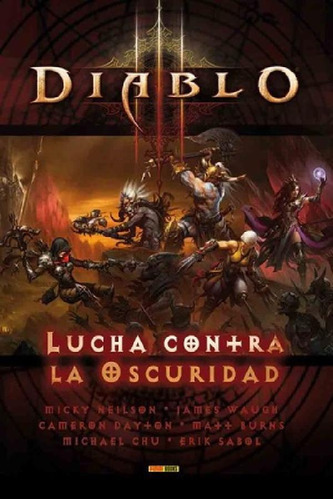Libro - Diablo Iii Lucha Contra La Oscuridad - Micky Neilso