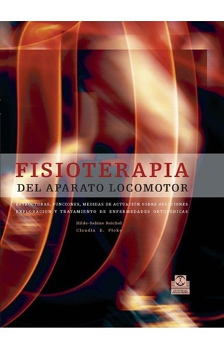 Fisioterapia Del Aparato Locomotor (cartoné) - Libro