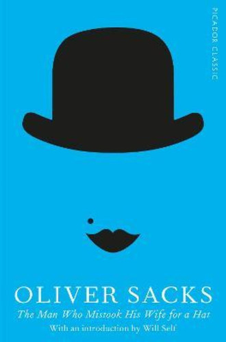 Man Who Mistook His Wife For A Hat,the - Pan Macmillan Kel E