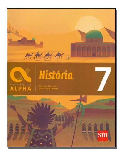 Libro Geracao Alpha - Historia 7 Ano De Motooka, Debora E Ne