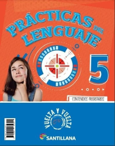 Libro - Vuelta Y Vuelta 5 - Matematica Y Practicas Del Leng