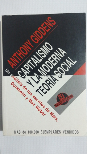 Capitalismo Y La Moderna Teoría Social Anthony Giddens L