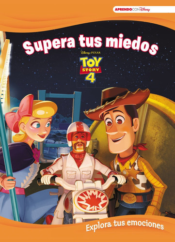 Toy Story 4. Supera Tus Miedos (explora Tus Emociones Con Disney), De Disney. Editorial Cliper Plus, Tapa Dura En Español