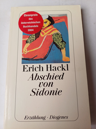 Abschied Von Sidonie Erich Hackl (en Alemán)