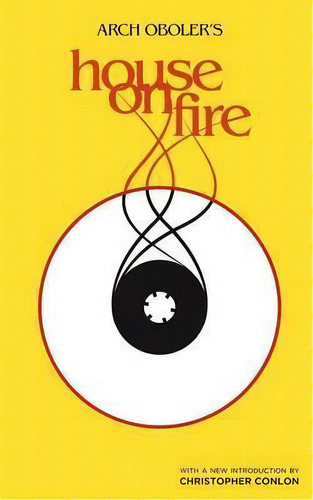 House On Fire (valancourt 20th Century Classics), De Arch Oboler. Editorial Valancourt Books, Tapa Blanda En Inglés