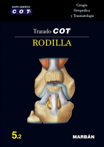 Rodilla Tratado Cot Edición 5.2 Edit Marbán (nuevo)