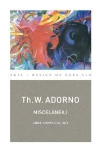 Miscelánea 1 - Obras 20, Adorno, Ed. Akal