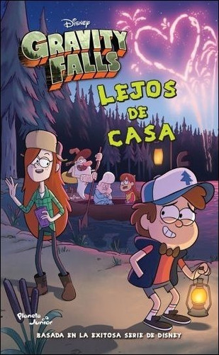 Gravity Falls - Lejos De Casa Disney