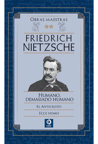 Friedrich Nietzsche Volumen Ii (obras Maestras), De Nietzsche, Friedrich. Editorial Edimat Libros, Tapa Dura, Edición 1 En Español, 2022