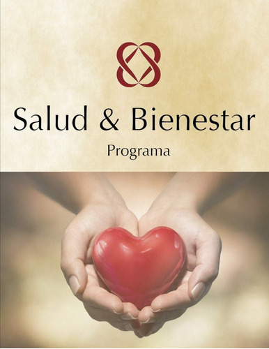 Libro: Programa Salud & Bienestar (edición En Español)