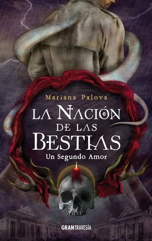 Libro Un Segundo Amor La Nacion De Las Bestias Vol  Original