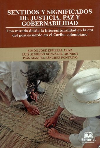 Libro Sentidos Y Significados De Justicia, Paz Y Gobernabil