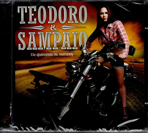 Cd Teodoro E Sampaio - Ela Apaixonou No Moto-boy