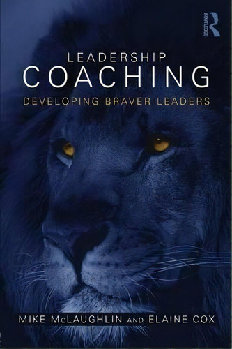 Leadership Coaching, De Mike Mclaughlin. Editorial Taylor Francis Ltd, Tapa Blanda En Inglés