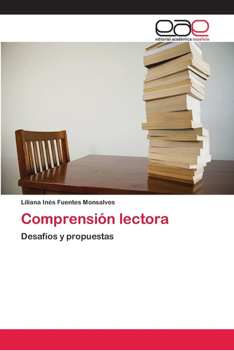 Libro: Comprensión Lectora: Desafíos Y Propuestas (edición