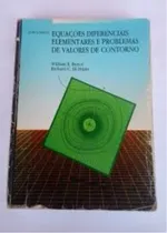 Comprar Livro Equações Diferenciais Elementares E Problemas De Valores De Contorno - William E. Boyce u002F Richard C. Diprima [1994]