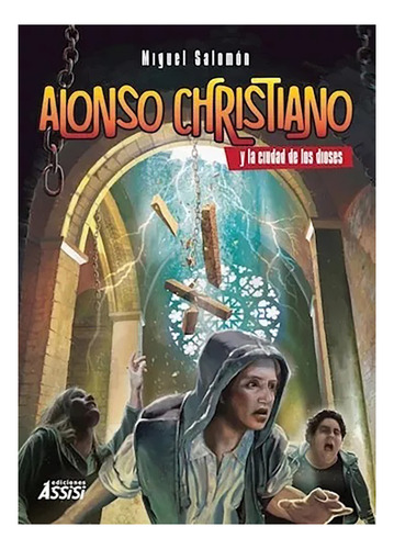 Alonso Christiano Y La Ciud.d/dioses - Salomon Miguel - #l