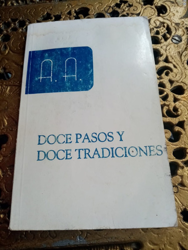 Doce Pasos Doce Tradiciones