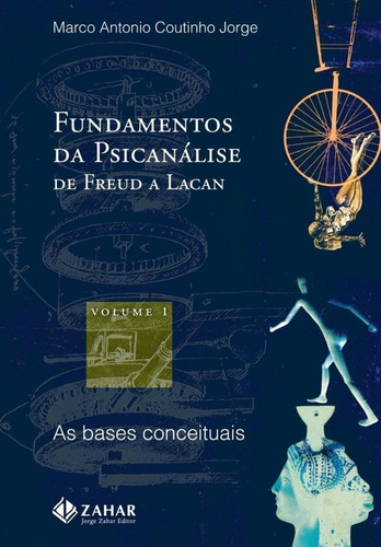 Livro Fundamentos Da Psicanalise Vol 1 De Freud A Lacan