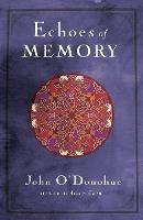 Echoes Of Memory - John O'donohue