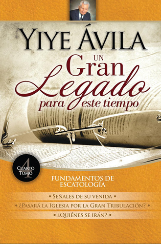 Libro: Un Gran Legado Para Este Tiempo - Tomo 4 (un Gran Leg