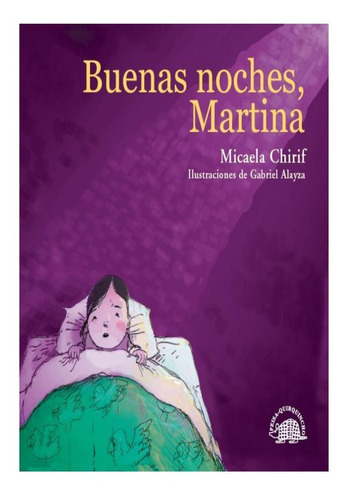 Libro Infantil  :  Buenas Noches Martina