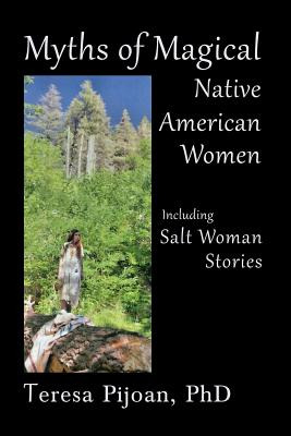 Libro Myths Of Magical Native American Women Including Sa...