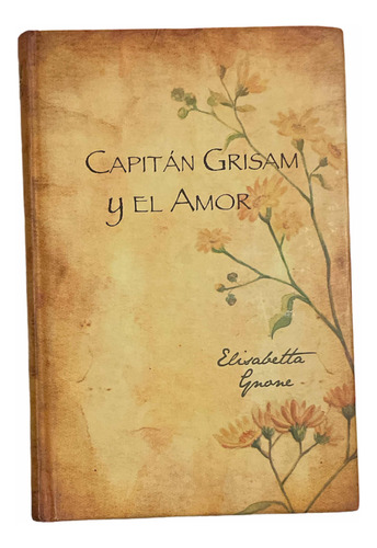 Libro: Capitan Grisam Y El Aamor- Elisabetta Gnone