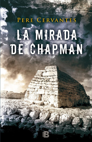 La Mirada De Chapman - Cervantes, Pere  - * 