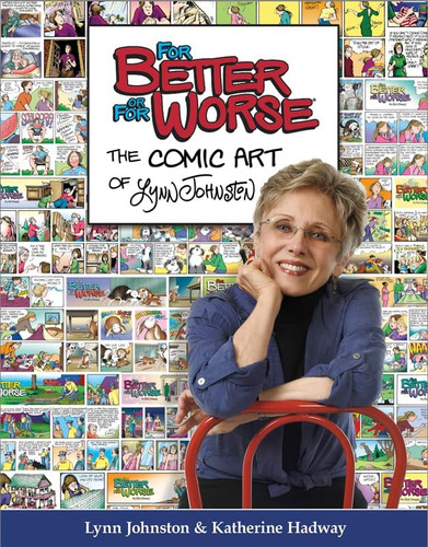 Libro: For Better Or For Worse: The Comic Art Of Lynn Johnst