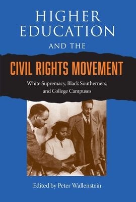 Libro Higher Education And The Civil Rights Movement: Whi...