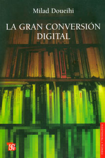 La Gran Conversión Digital