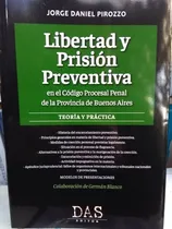 Comprar Pirozzo \u002F Libertad Y Prision Preventiva En El Cpppcia Bs As