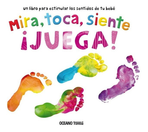 Mira, Toca, Siente Juega! - Priddy Books