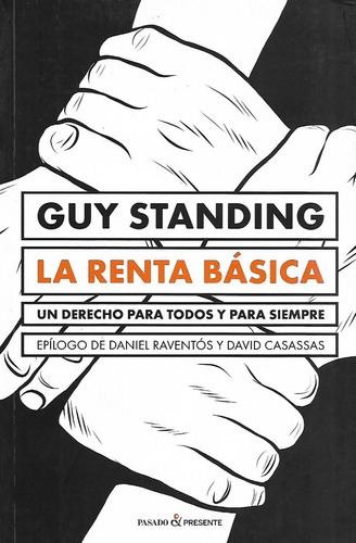 Standing Guy La renta básica Editorial Pasado & Presente