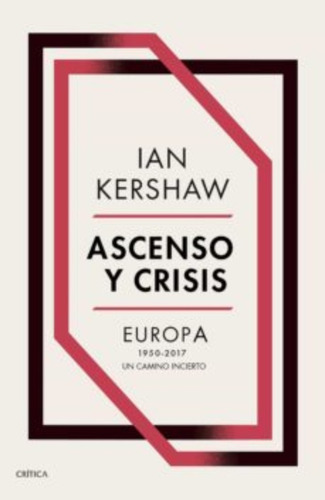 Libro Ascenso Y Crisis. /236