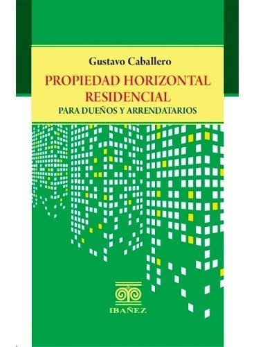 Propiedad Horizontal  Residencial 1 Ed. 2020 × Caballero